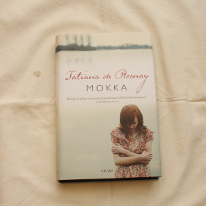 Tatiana de Rosnay Mokka